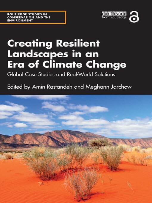 Title details for Creating Resilient Landscapes in an Era of Climate Change by Amin Rastandeh - Available